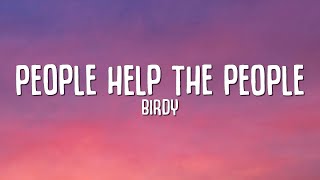 Download lagu Madism, Jaden Bojsen & Birdy - People Help The People (Lyrics) mp3