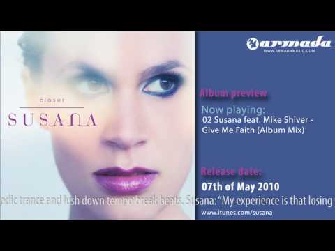 Exclusive Preview: 02 Susana feat. Mike Shiver - Give Me Faith (Album Mix)