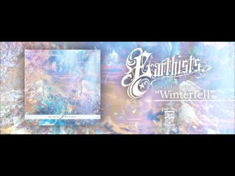 EARTHISTS. - Winterfell (Official Stream)
