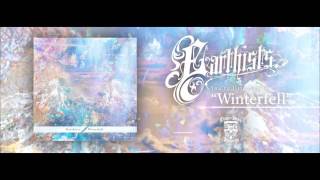 EARTHISTS. - Winterfell (Official Stream)