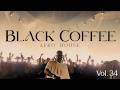Afro House 2026 Deep Melodic Set Black Coffee Vibes Vol 34