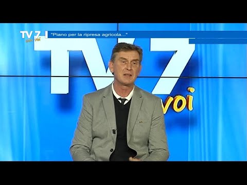 Tv7 con Voi del 1/2/2021 - Piano per la ripresa agricola (1 di 3)