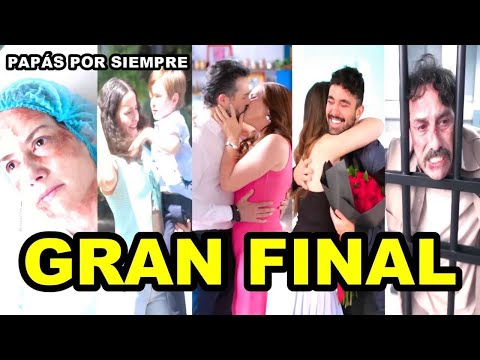 Este Fue el Gran Final de Papás Por Siempre
