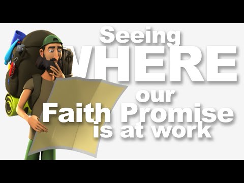 WHERE our Faith Promise is at work