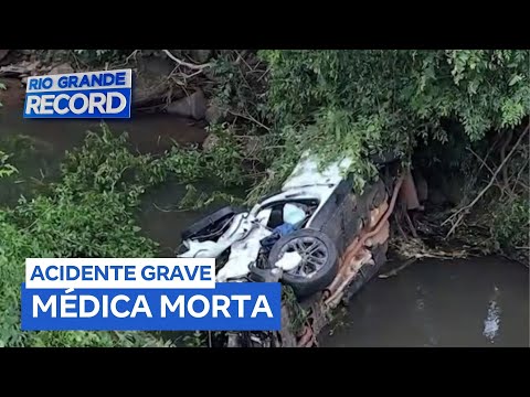 Doctor dies after car falls into river in northern Rio Grande do Sul.