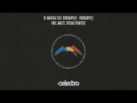 DJ Marika Feat. Subcarpați - Dubcarpați
