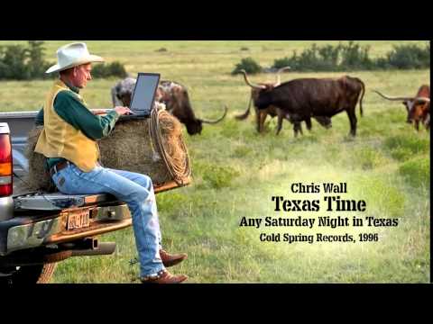 Chris Wall - Texas Time