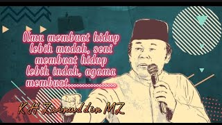 Download lagu KATA KATA BIJAK KH ZAINUDIN MZ mp3