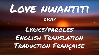 CKay - Love Nwantiti (TikTok Remix) Lyrics/English Translation/Paroles/Traduction Française