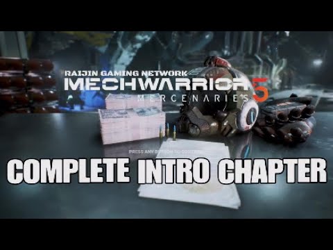 MECHWARRIOR 5: MERCENARIES - Complete Intro Chapter