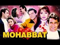 Mohabbat Full Movie Madhuri Dixit Sanjay Kapoor And Akshay Khanna Bollywood Blockbuster Movie