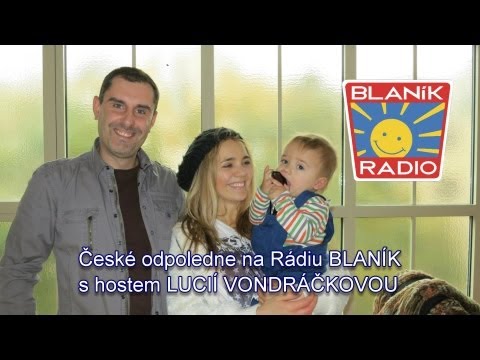 LUCIE VONDRÁČKOVÁ - České odpoledne na Rádiu BLANÍK