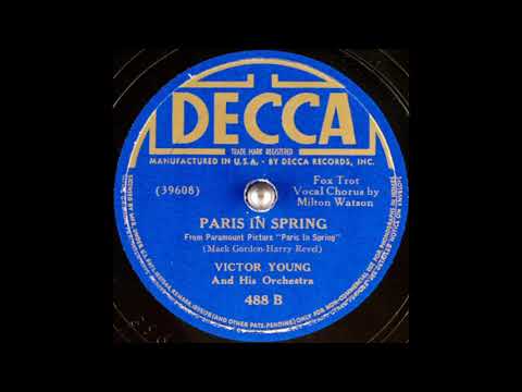 Victor Young & his orchestra - Paris in Spring (1935)
