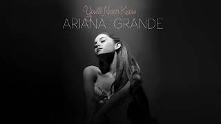 Ariana Grande - You'll Never Know (Audio)