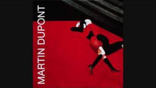 martin dupont - I meet the beast