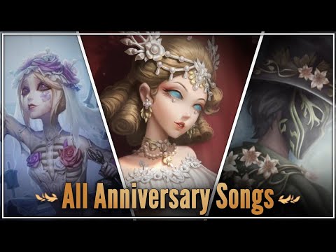 All Anniversary Songs - Identity V