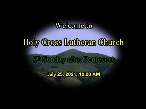 9th Sunday after Pentecost (Re-upload)