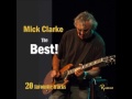 Mick Clarke - Talking With The Blues - from The Best: 20 Favourite Tracks