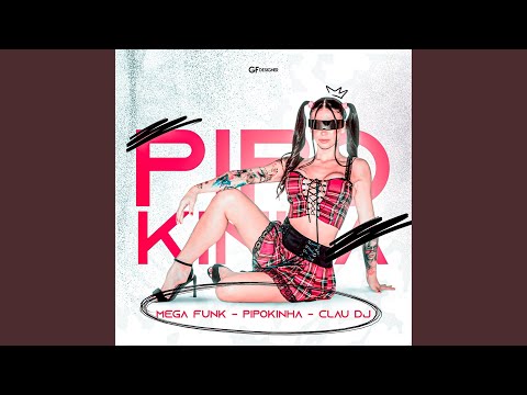 Mega Funk (Pipokinha)