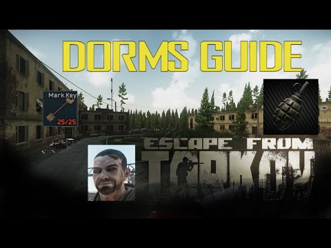 Escape From Tarkov: Customs Dorms Guide