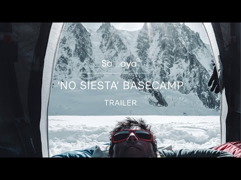 Samaya 'No Siesta' Basecamp - Trailer