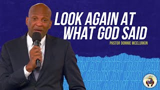 Look Again at What God Said  | Pastor Donnie McClurkin