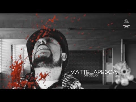 Sir Oblio - Vattelapesca  (Video Ufficiale) - Prod. PFS