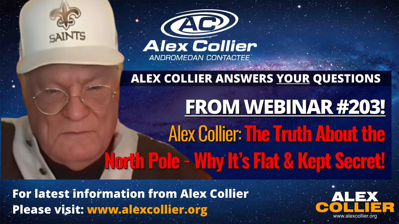 Alex Collier: The Truth About the North Pole — Why It’s Flat & Kept Secret! 🌎