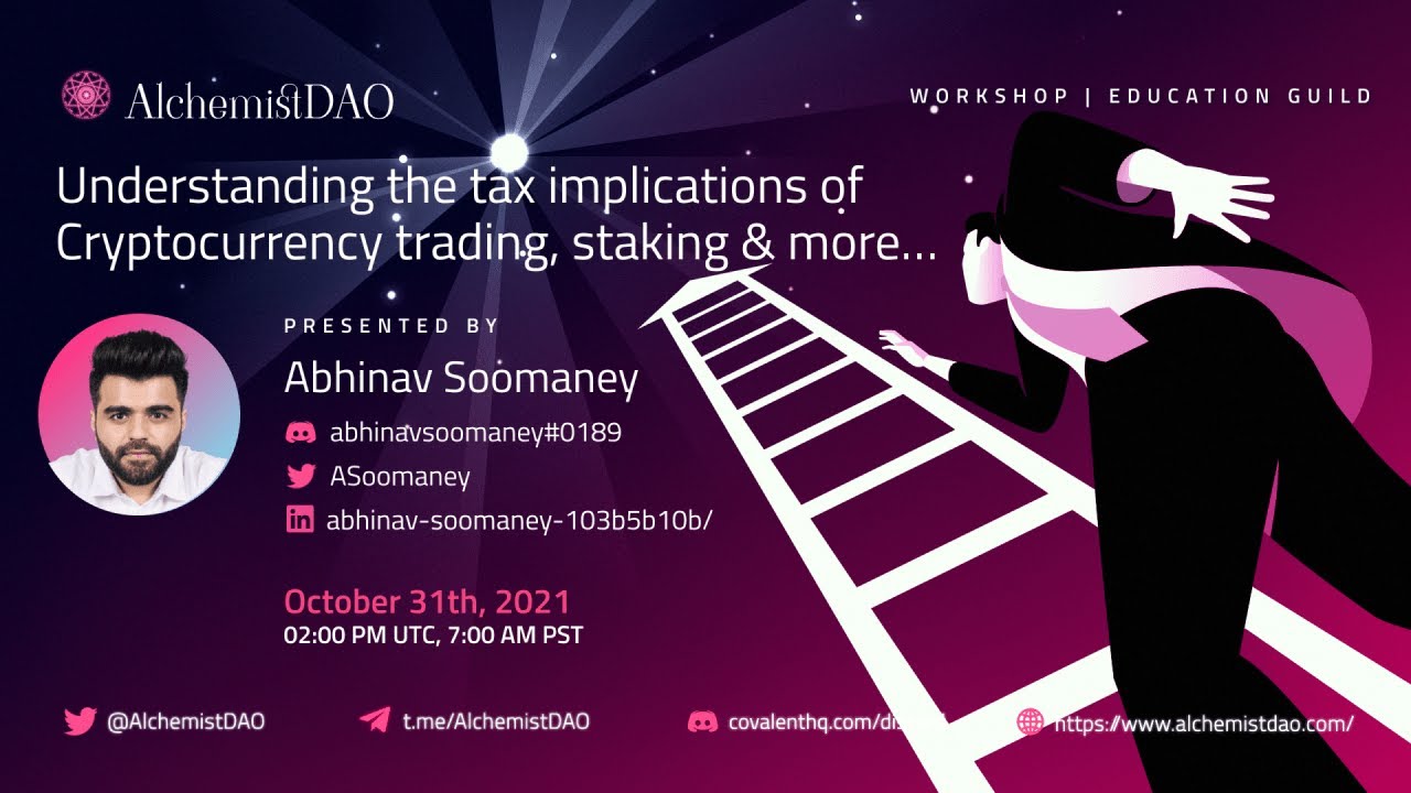 Understanding the tax implications of Cryptocurrency with Abhinav Soomaney