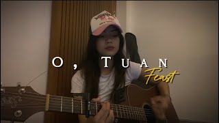 Download lagu o, Tuan - Feast//Akustik Cover by Eva Pradila mp3