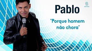 Porque Homem Não Chora Music Video