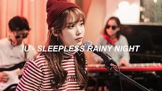 IU - SLEEPLESS RAINY NIGHT //TRADUCIDA AL ESPAÑOL | ENG SUB