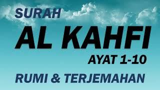 Download lagu Surah Al Kahfi Ayat 1-10 Rumi & Terjemahan mp3