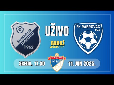 ŠUMADIJA 1962 (Jagnjilo) - RABROVAC 1946, UŽIVO (Sreda, 11. jun, 17.30)