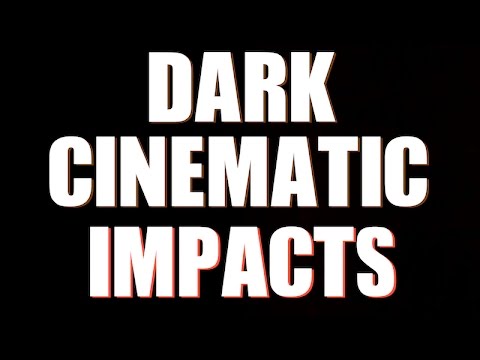 Dark Cinematic Impacts Sound Effect | HQ