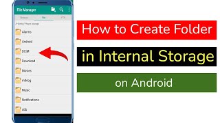 How to Create Folder in Internal Storage on Android Phone?
