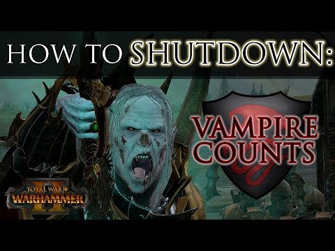 HOW TO SHUTDOWN VAMPIRES! - Total War: Warhammer 2 Multiplayer Guide