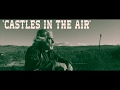 Pert Near Sandstone - "Castles In The Air" (Official Lyric Video)