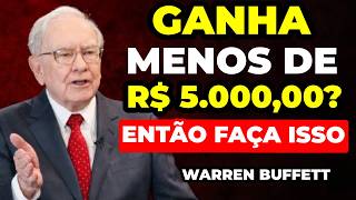 Se Você Ganha Menos de R$5.000 Deve Viver Assim | Warren Buffett