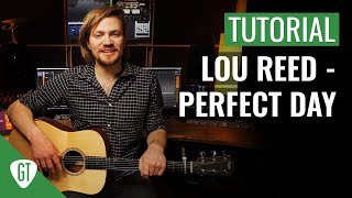 Lou Reed - Perfect Day | Gitarren Tutorial Deutsch