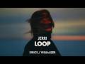 Jerri - Loop [2026 Tiktok Viral]