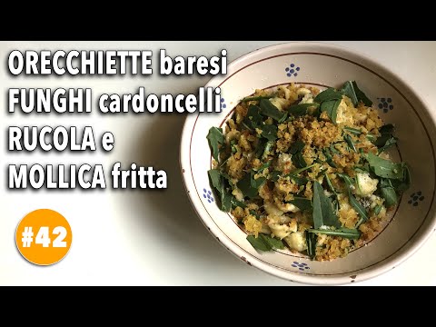 CULInary | Orecchiette Baresi with Cardoncelli Mushrooms, Rocket Salad and Fried Crumb 🔥🍄🍄🧑‍🍳 # 42