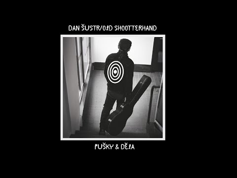 Dan Šustr/Old Shootterhand - Pušky a děla (Carel Cryl Cover) 2026