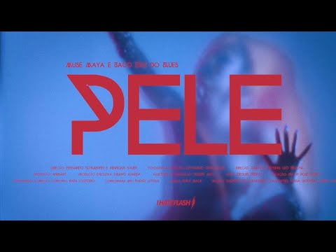 PELE - Muse Maya e Baco Exu do Blues