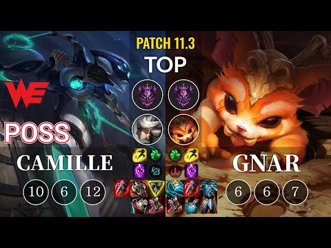 WE Poss Camille vs Gnar Top - KR Patch 11.3
