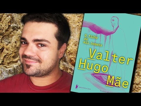 O Filho de Mil Homens - Valter Hugo Mãe | L&C