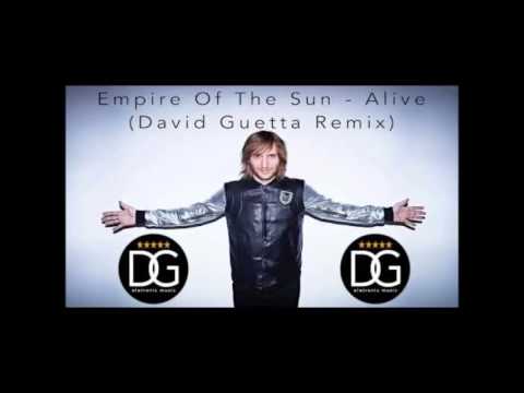 Empire of the Sun - Alive (David Guetta Remix)