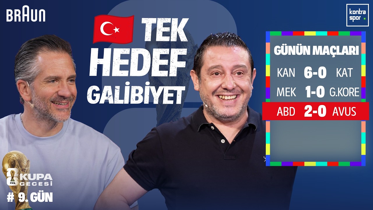 🔴 CANLI | ABD - Avustralya, Türkiye - Paraguay | Nihat Kahveci, Nebil Evren | Kupa Gecesi #9