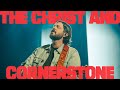 The Christ And Cornerstone