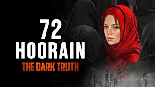 72 HOORAIN: The Dark Truth😨!! | Mr.Facts